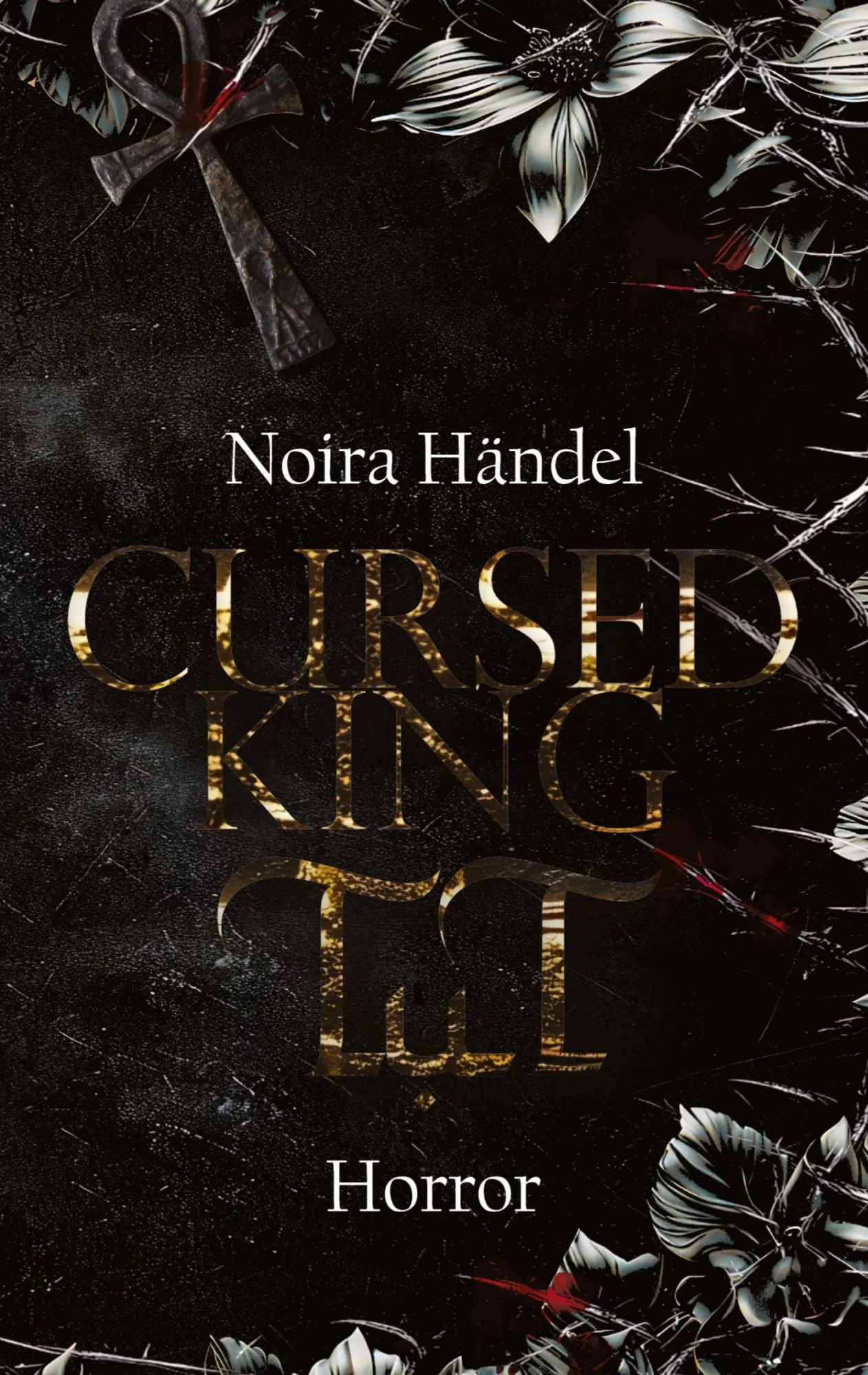 Cover: 9783384622020 | Cursed King TuT | (K)Ein Märchen aus Blut und Sand | Noira Händel