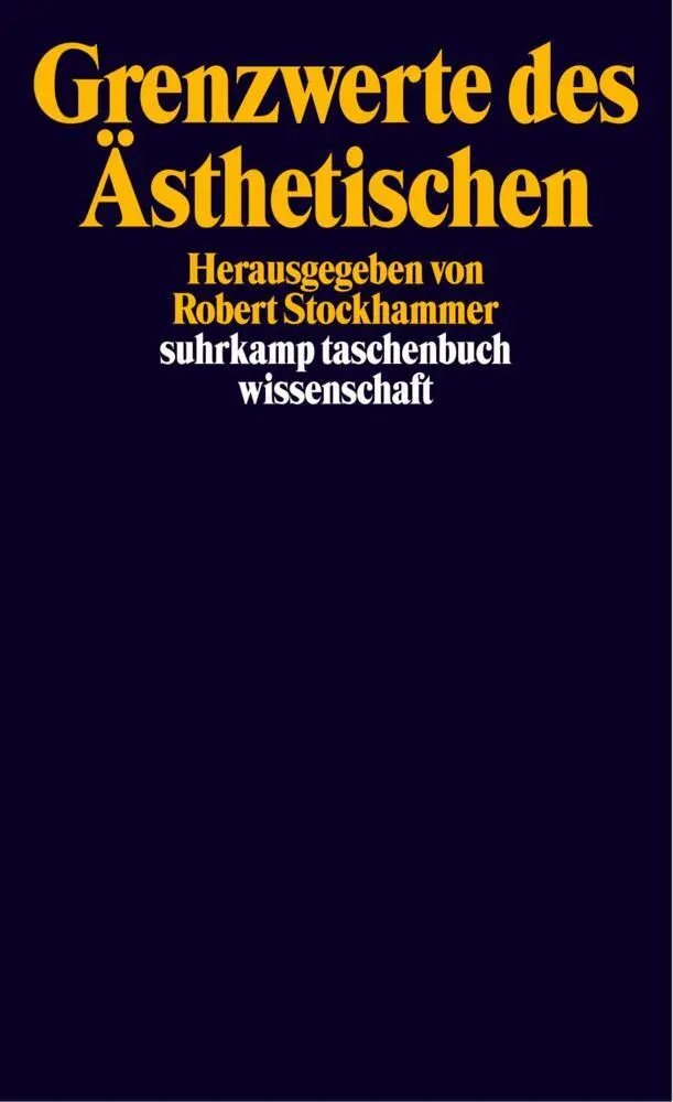 Cover: 9783518292020 | Grenzwerte des Ästhetischen | Robert Stockhammer | Taschenbuch | 2002