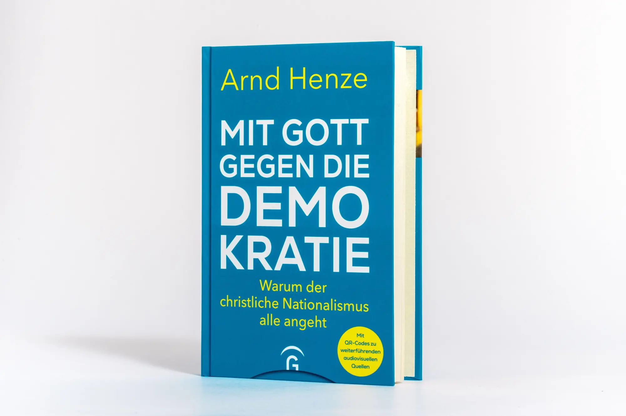 Bild: 9783579062020 | Mit Gott gegen die Demokratie | Arnd Henze | Buch | 224 S. | Deutsch