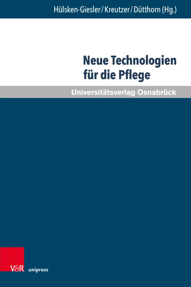 Cover: 9783847112020 | Neue Technologien für die Pflege | Manfred Hülsken-Giesler | Buch