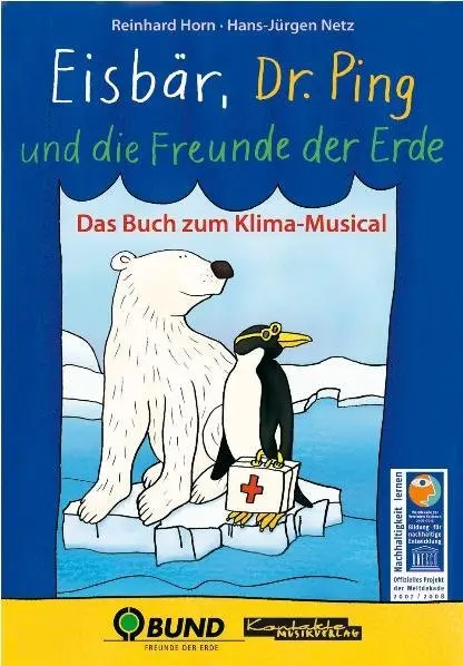 Cover: 9783896172020 | Eisbär, Dr. Ping und die Freunde der Erde | Reinhard Horn (u. a.)
