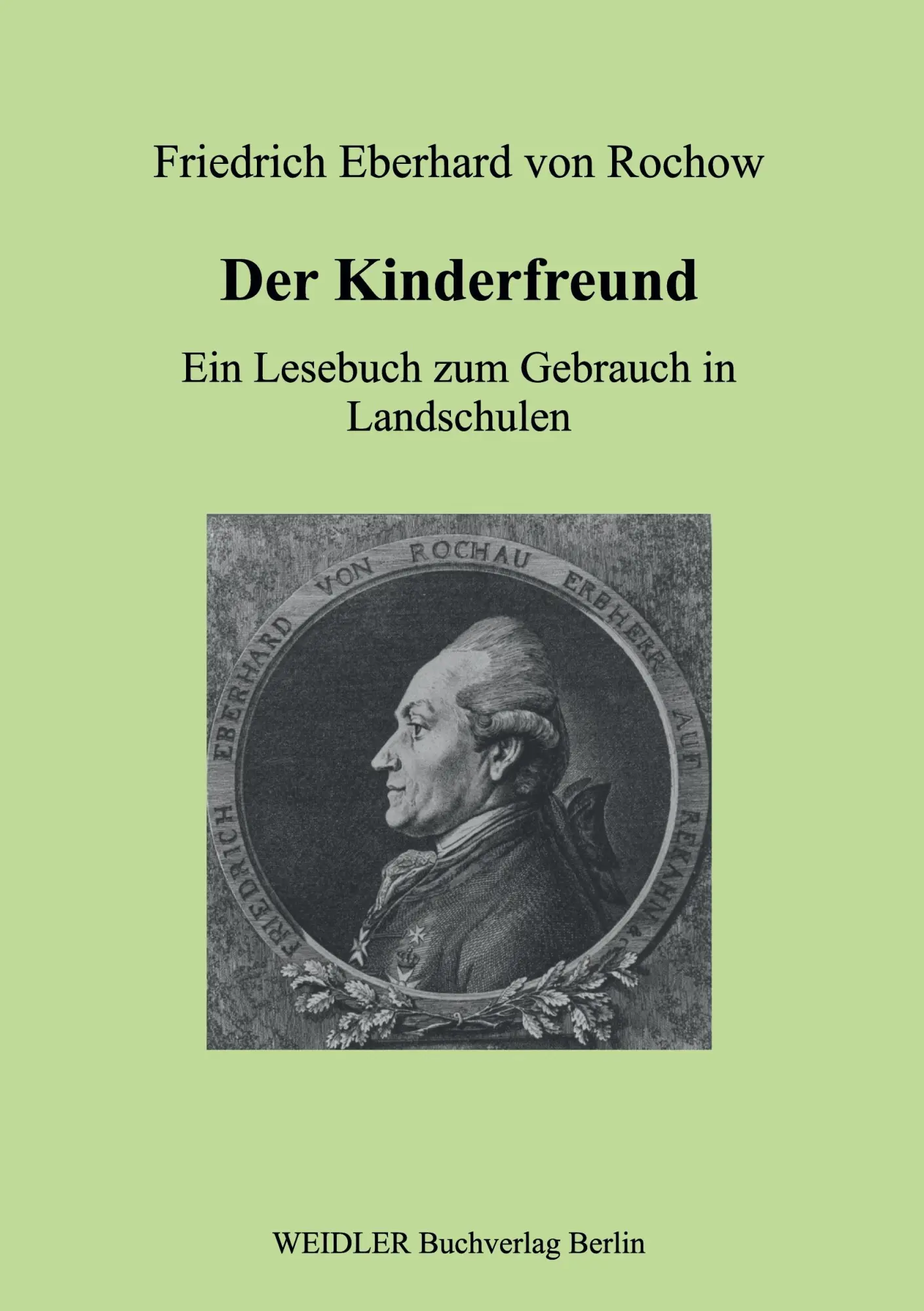 Cover: 9783896932020 | Der Kinderfreund | Friedrich Eberhard Von Rochow | Taschenbuch | 2003