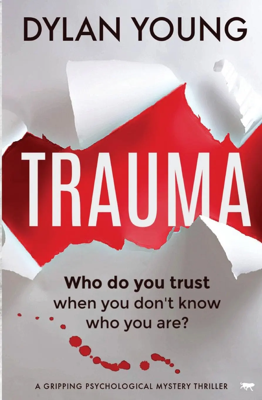 Cover: 9781913942120 | Trauma | A Gripping Psychological Mystery Thriller | Dylan Young