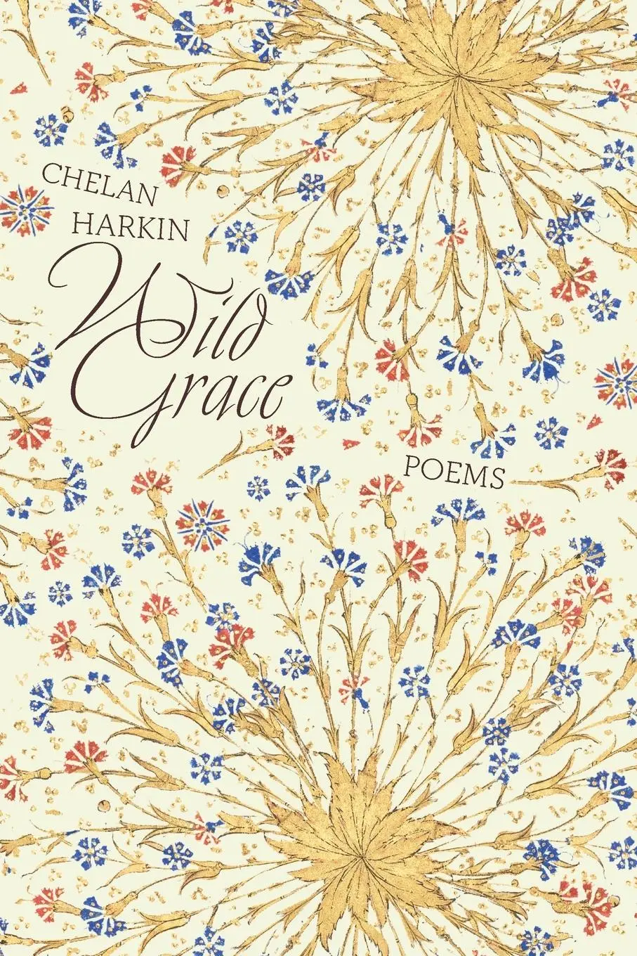 Cover: 9781958972120 | Wild Grace | Poems | Chelan Harkin | Taschenbuch | Englisch | 2023