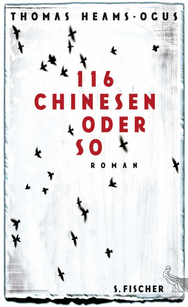 Cover: 9783100302120 | 116 Chinesen oder so | Roman | Thomas Heams-Ogus | Buch | 176 S.