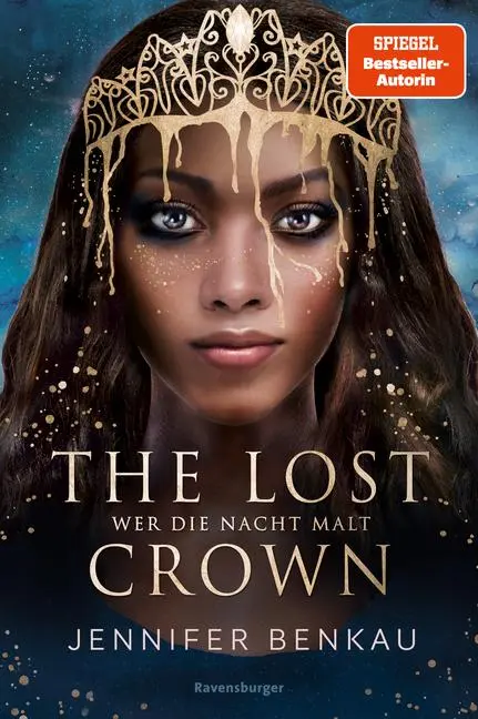 Cover: 9783473402120 | The Lost Crown, Band 1: Wer die Nacht malt (Epische Romantasy von...