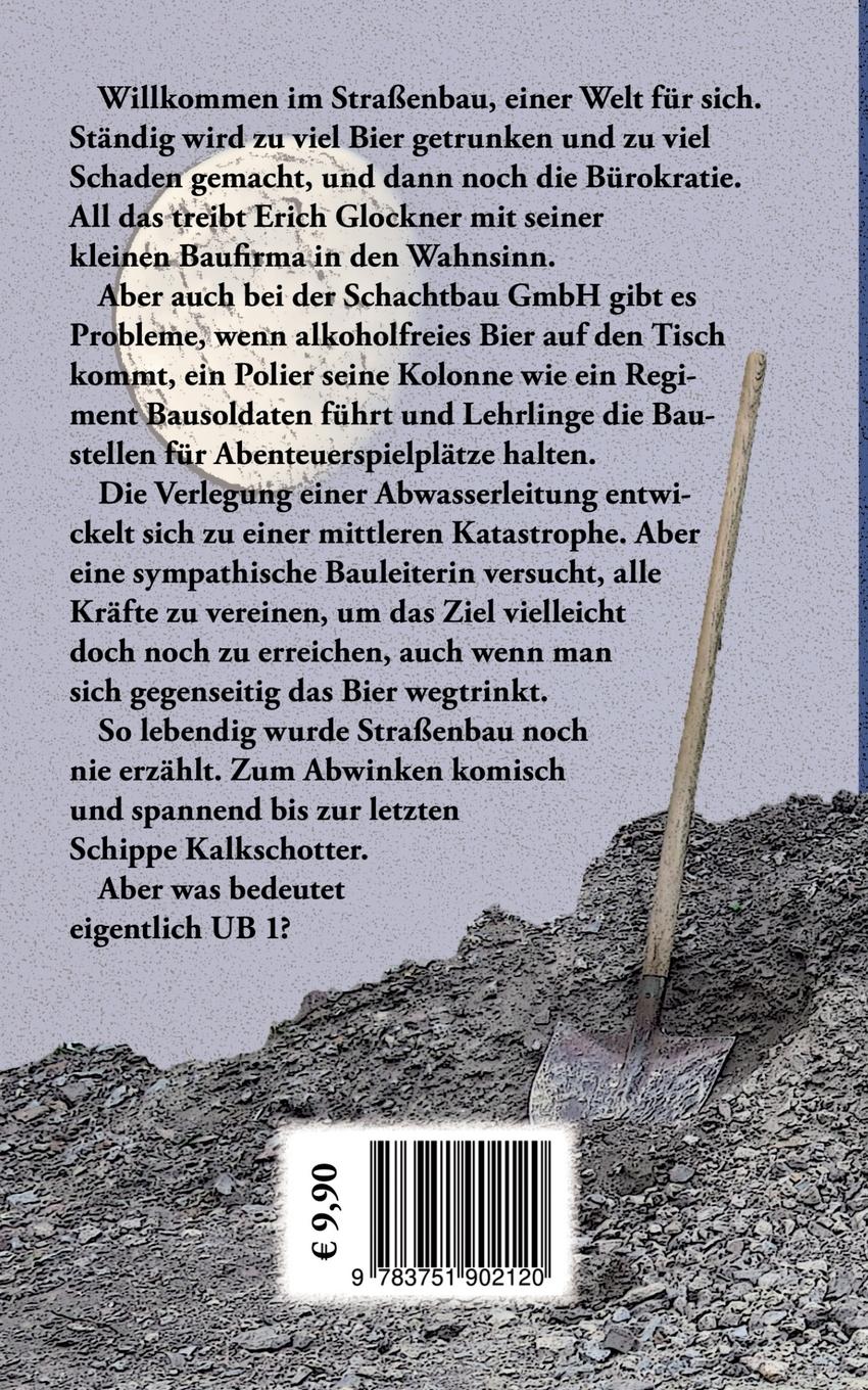 Rückseite: 9783751902120 | UB 1 | Eine Geschichte vom Bau | André Pfeifer | Taschenbuch | 212 S.