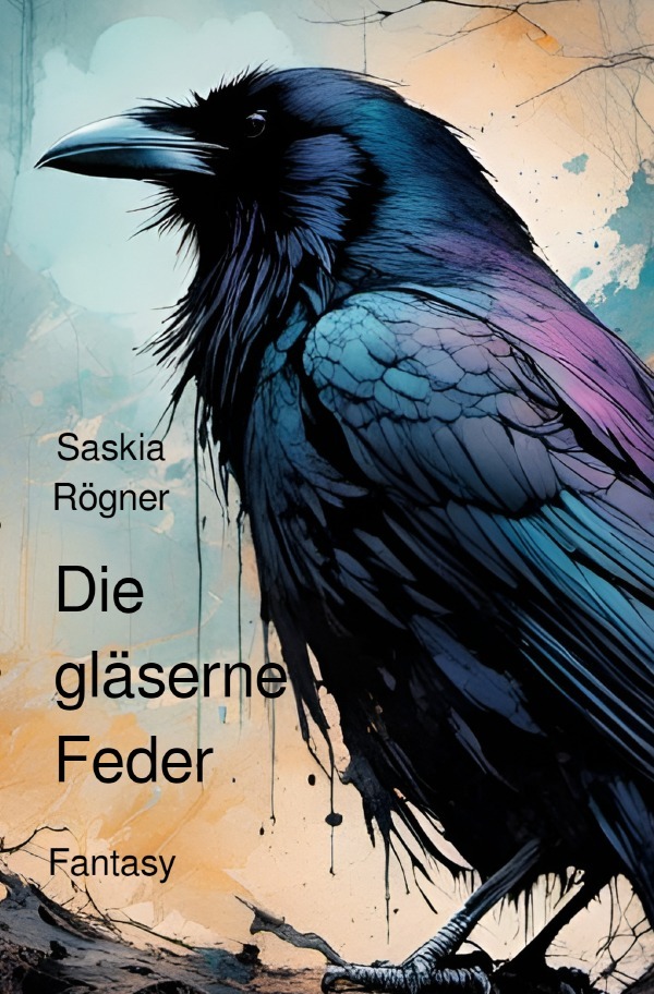 Cover: 9783758482120 | Die gläserne Feder | DE | Saskia Rögner | Taschenbuch | 104 S. | 2024