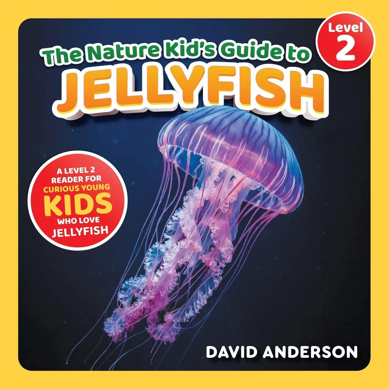 Cover: 9798898182120 | The Nature Kid's Guide to Jellyfish | David Anderson | Taschenbuch