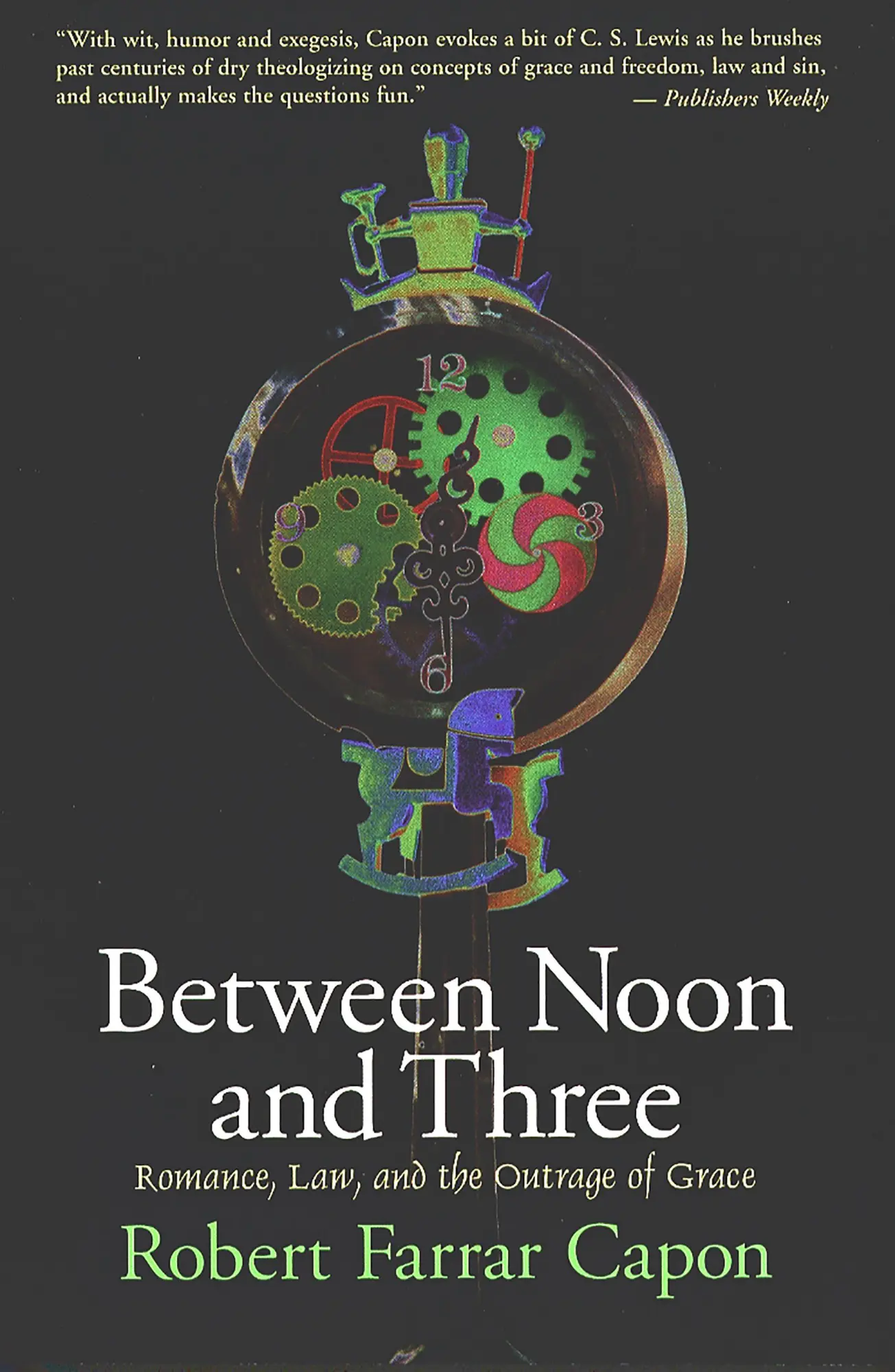 Cover: 9780802842220 | Between Noon and Three | Romance, Law, and the Outrage of Grace | Buch
