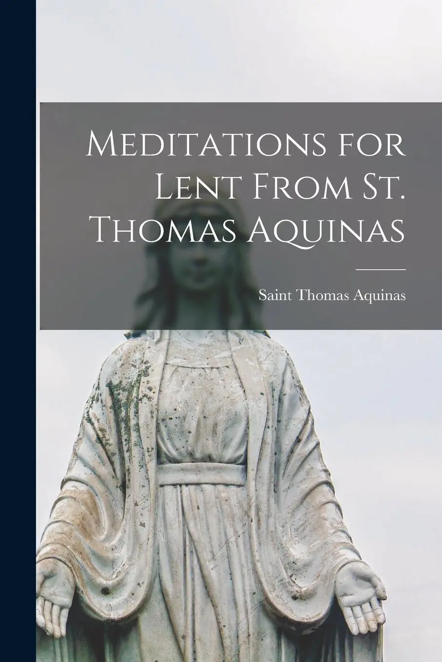Cover: 9781015832220 | Meditations for Lent From St. Thomas Aquinas | Saint Thomas Aquinas