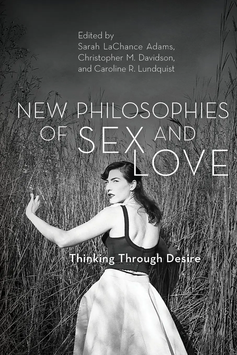 Cover: 9781786602220 | New Philosophies of Sex and Love | Thinking Through Desire | Buch