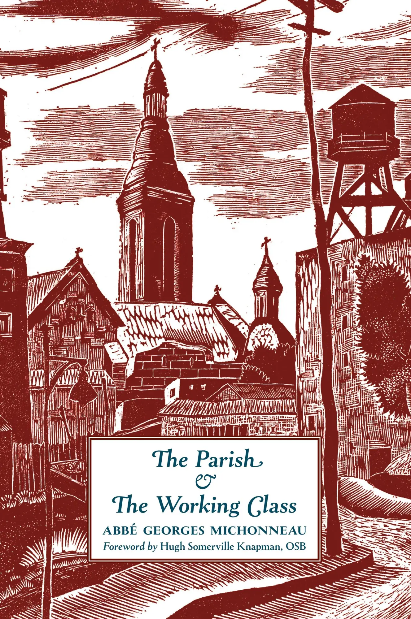 Cover: 9781998492220 | The Parish &amp; The Working Class | Georges Michonneau | Taschenbuch