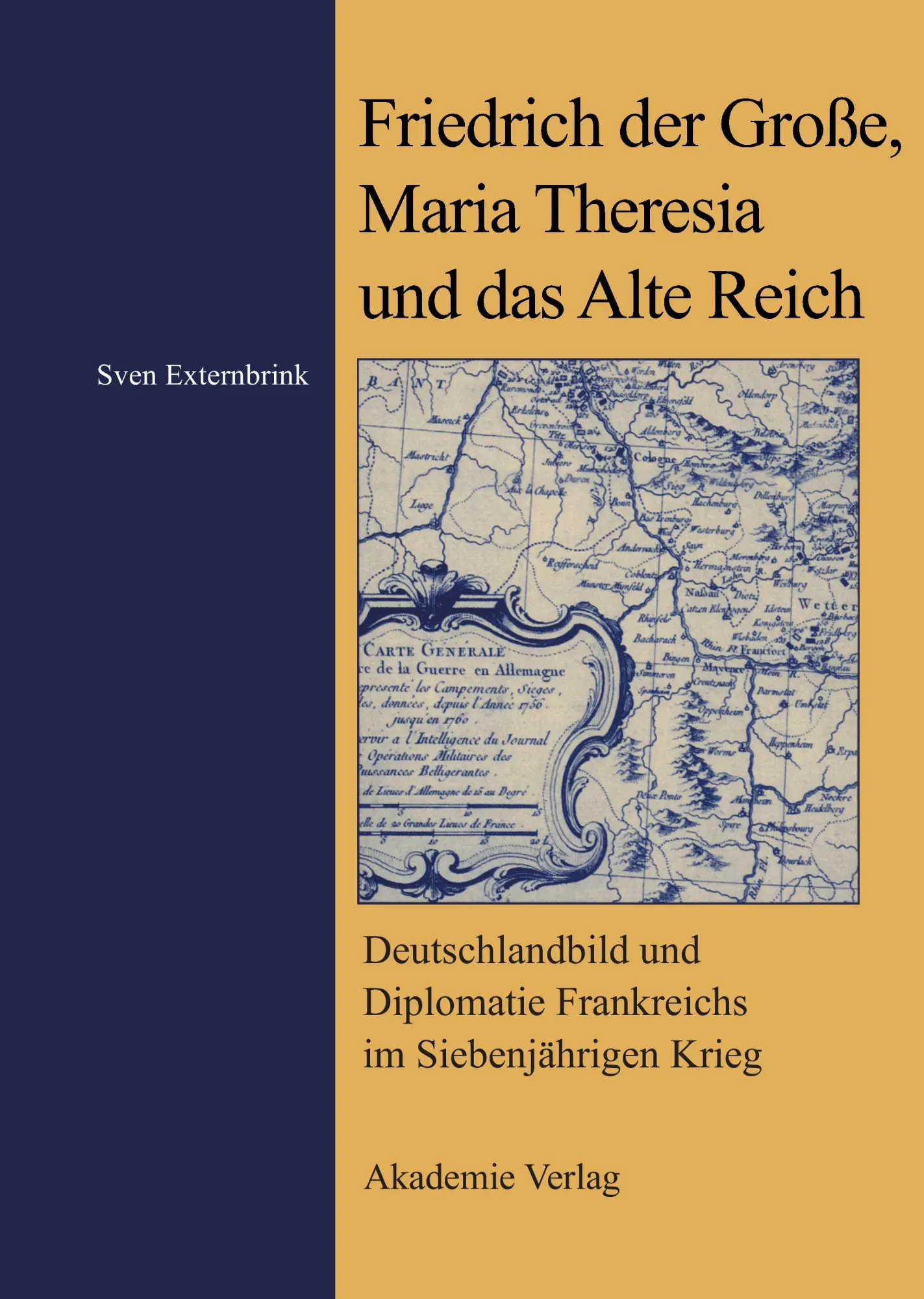 Cover: 9783050042220 | Friedrich der Große, Maria Theresia und das Alte Reich | Externbrink