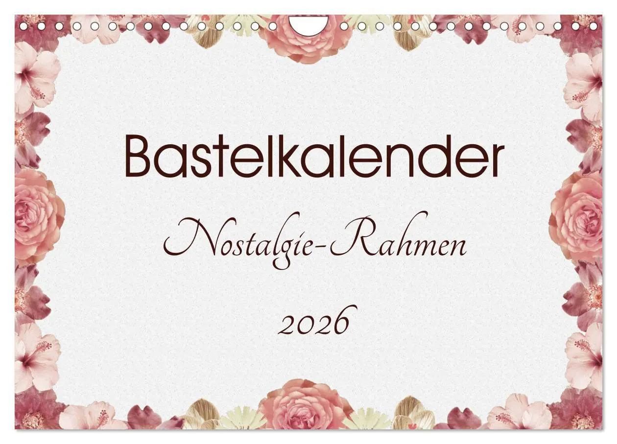 Cover: 9783516052220 | Bastelkalender Nostalgie-Rahmen 2026 (Wandkalender 2026 DIN A4...
