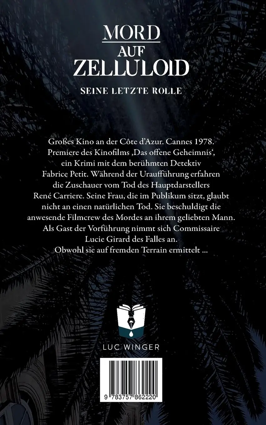 Rückseite: 9783757862220 | Mord auf Zelluloid | Seine letzte Rolle | Luc Winger | Taschenbuch