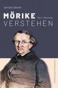 Cover: 9783826092220 | Mörike verstehen | Text + Deutung | Gerhard Oberlin | Taschenbuch