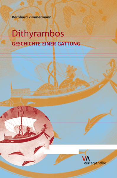 Cover: 9783938032220 | Dithyrambos | Geschichte einer Gattung | Bernhard Zimmermann | Buch