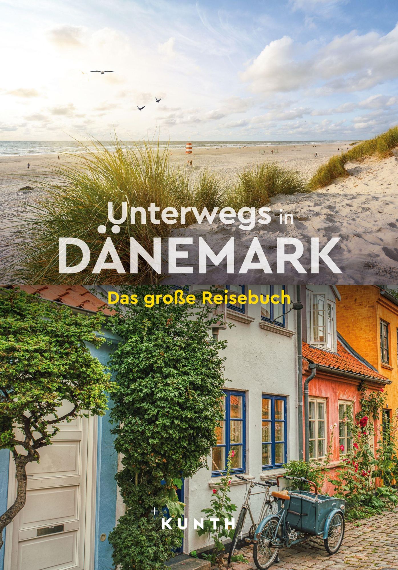 Cover: 9783969652220 | KUNTH Unterwegs in Dänemark | Das große Reisebuch | Kornkamp (u. a.)