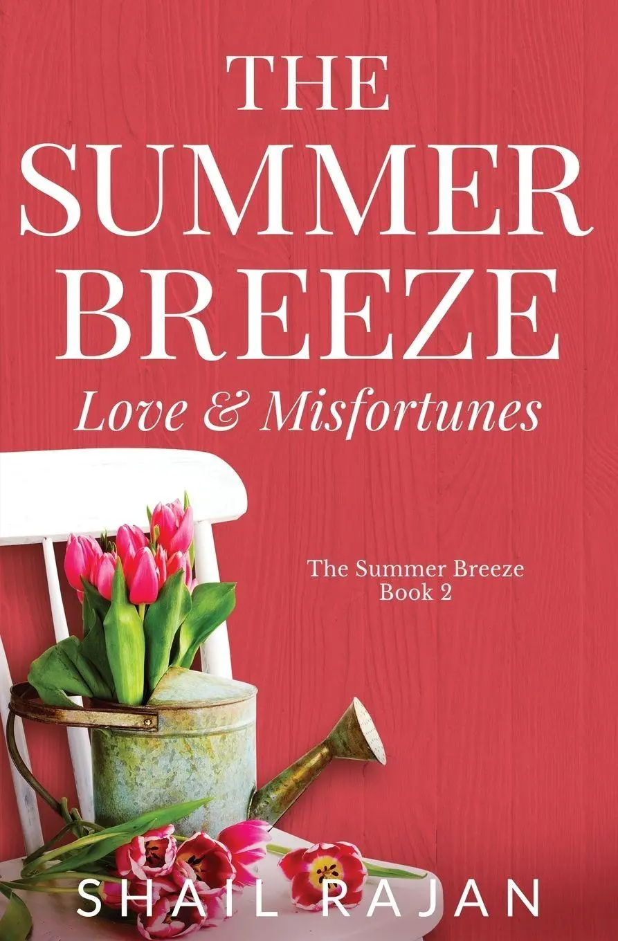 Cover: 9798987102220 | The Summer Breeze | Love &amp; Misfortunes | Shail Rajan | Taschenbuch