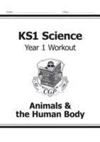 Cover: 9781782942320 | KS1 Science Year 1 Workout: Animals &amp; the Human Body | Cgp Books