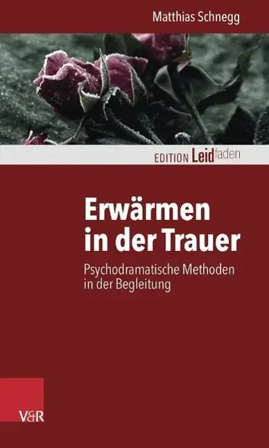 Cover: 9783525402320 | Erwärmen in der Trauer | Matthias Schnegg | Taschenbuch | 137 S.