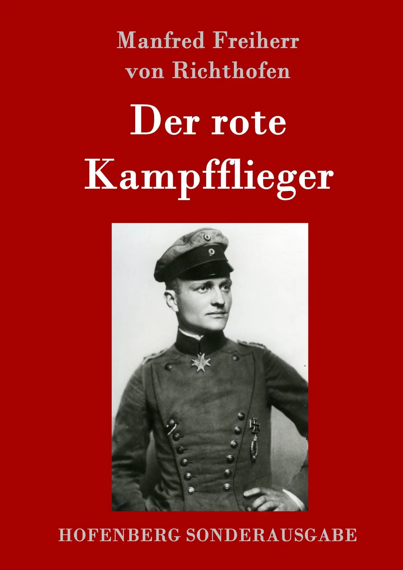 Cover: 9783843052320 | Der rote Kampfflieger | Manfred Freiherr Von Richthofen | Buch | 96 S.