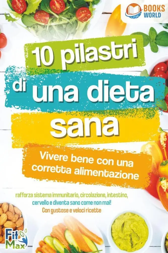 Cover: 9783989372320 | 10 pilastri di una dieta sana - Vivere bene con una corretta...