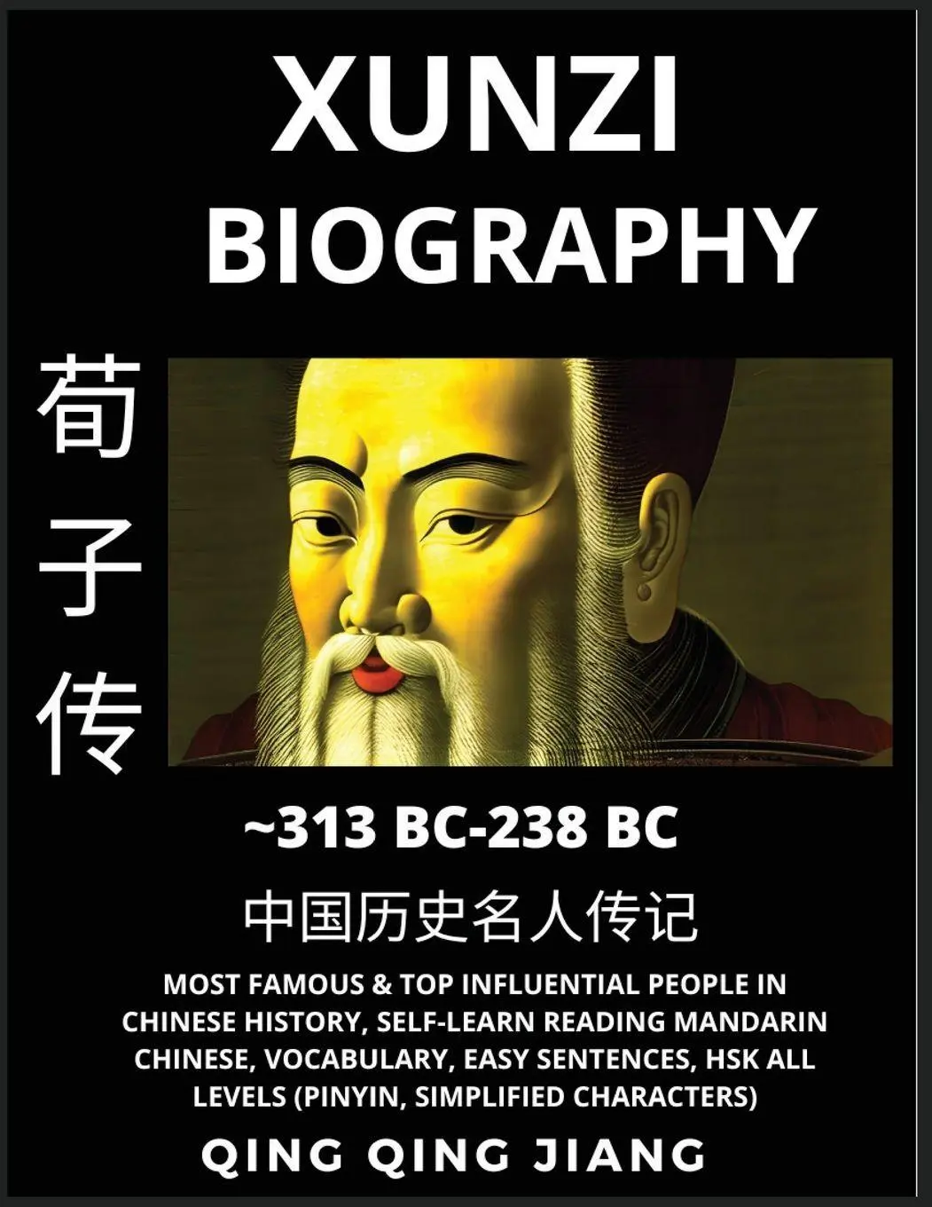 Cover: 9798887342320 | Xunzi Biography - Confucian Philosopher &amp; Thinker, Most Famous &amp;...