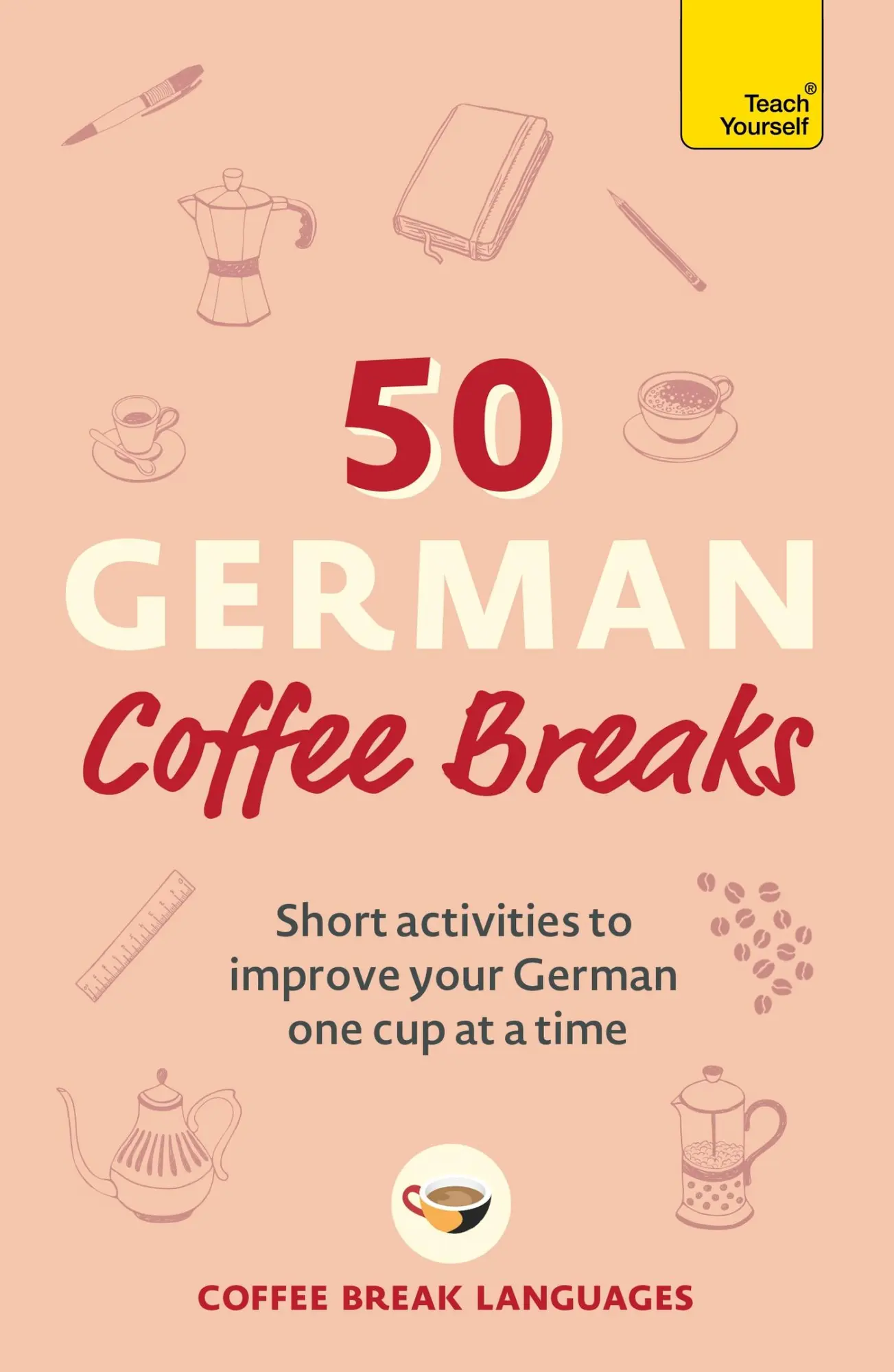 Cover: 9781399802420 | 50 German Coffee Breaks | Ava Dinwoodie | Taschenbuch | 250 S. | 2022