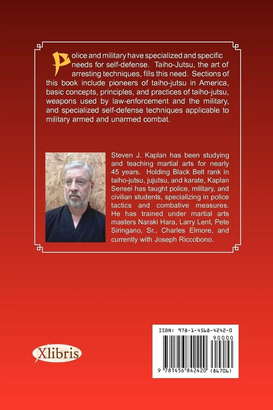 Rückseite: 9781456842420 | Taiho-Jutsu | Steven Kaplan | Taschenbuch | Polyglott | 2010 | Xlibris
