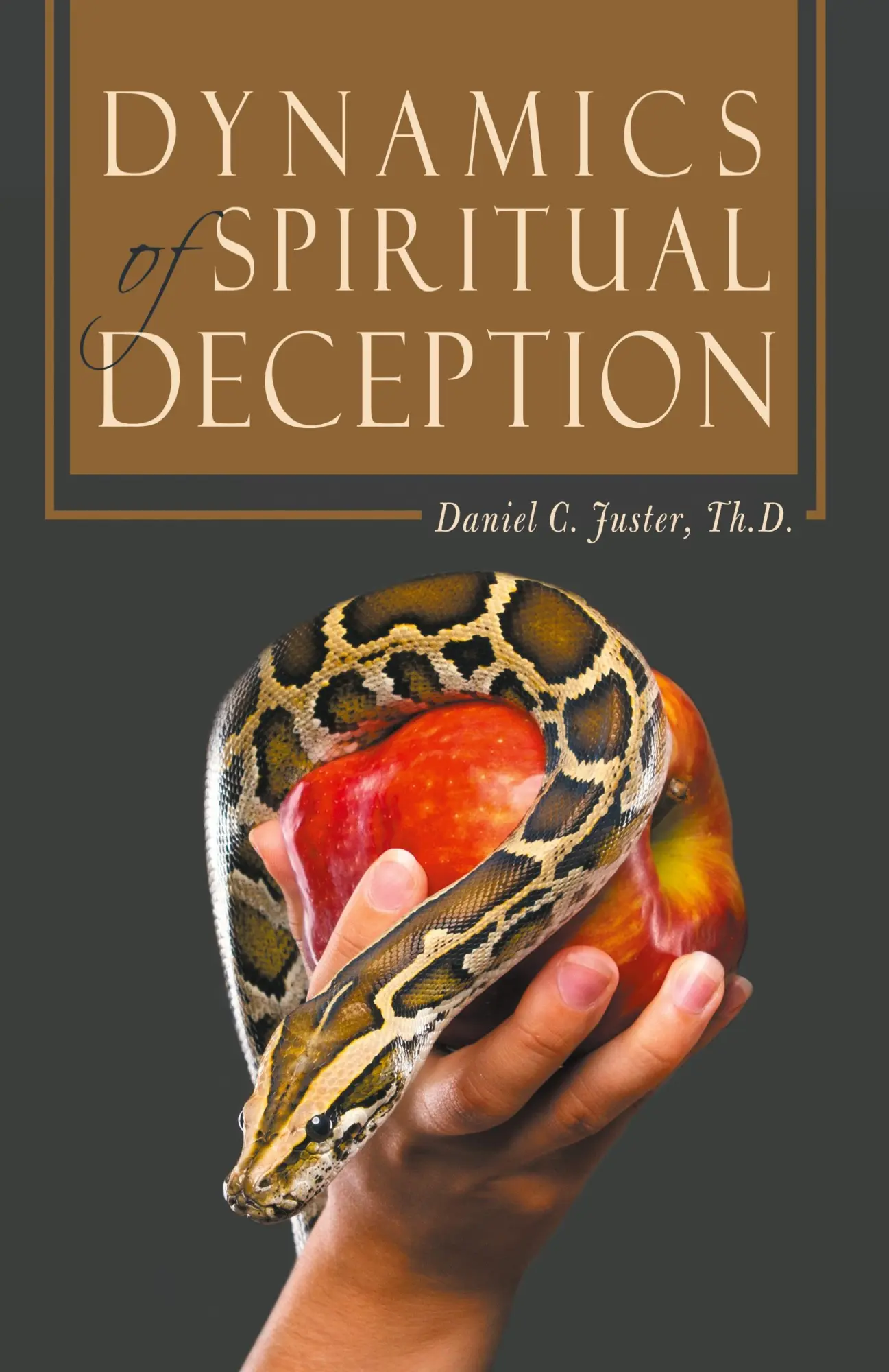 Cover: 9781512722420 | Dynamics of Spiritual Deception | Daniel C. Juster Th. D. | Buch