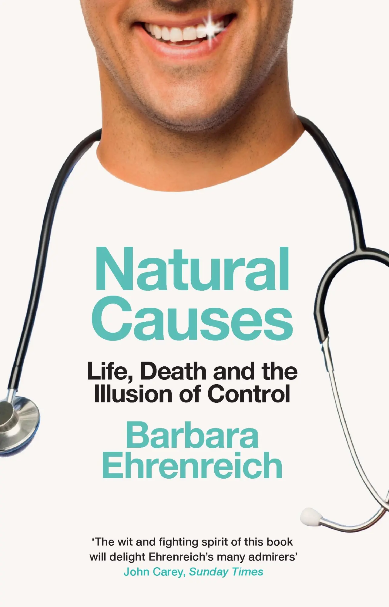 Cover: 9781783782420 | Natural Causes | Life, Death and the Illusion of Control | Ehrenreich