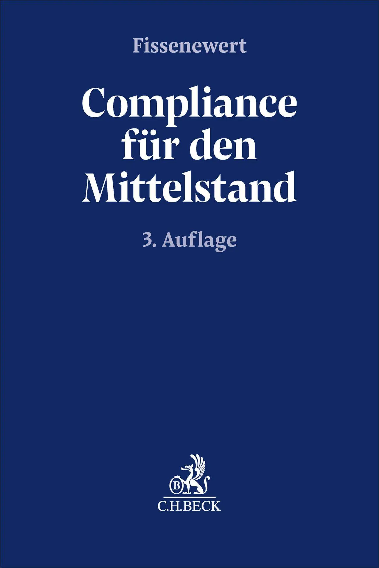 Cover: 9783406832420 | Compliance für den Mittelstand | Peter Fissenewert | Taschenbuch