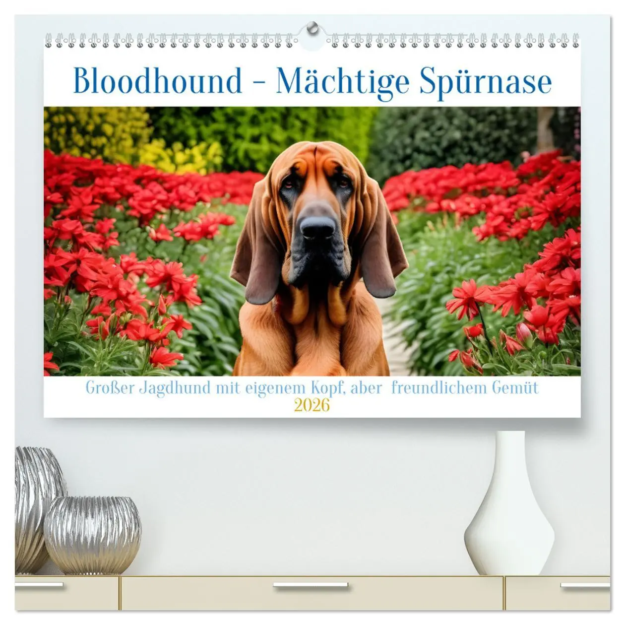 Cover: 9783457252420 | Bloodhound - Mächtige Spürnase (hochwertiger Premium Wandkalender...