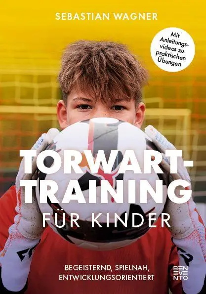 Cover: 9783710902420 | Torwart-Training für Kinder | Sebastian Wagner | Taschenbuch | 144 S.