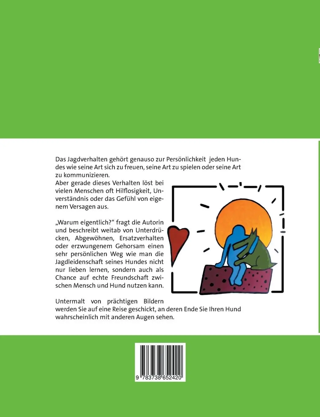 Rückseite: 9783738652420 | Wege zur Freundschaft | ...eine Liebeserklärung an jagende Hunde