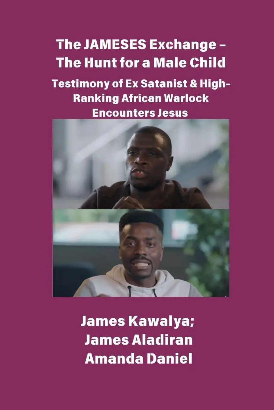 Cover: 9798349522420 | The JAMESES Exchange - The Hunt for a Male Child Testimony of Ex...