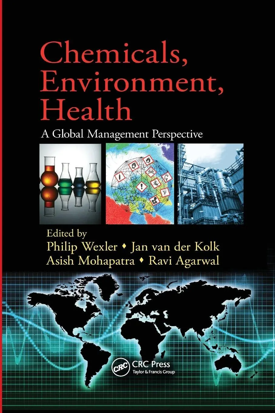 Cover: 9780367382520 | Chemicals, Environment, Health | A Global Management Perspective