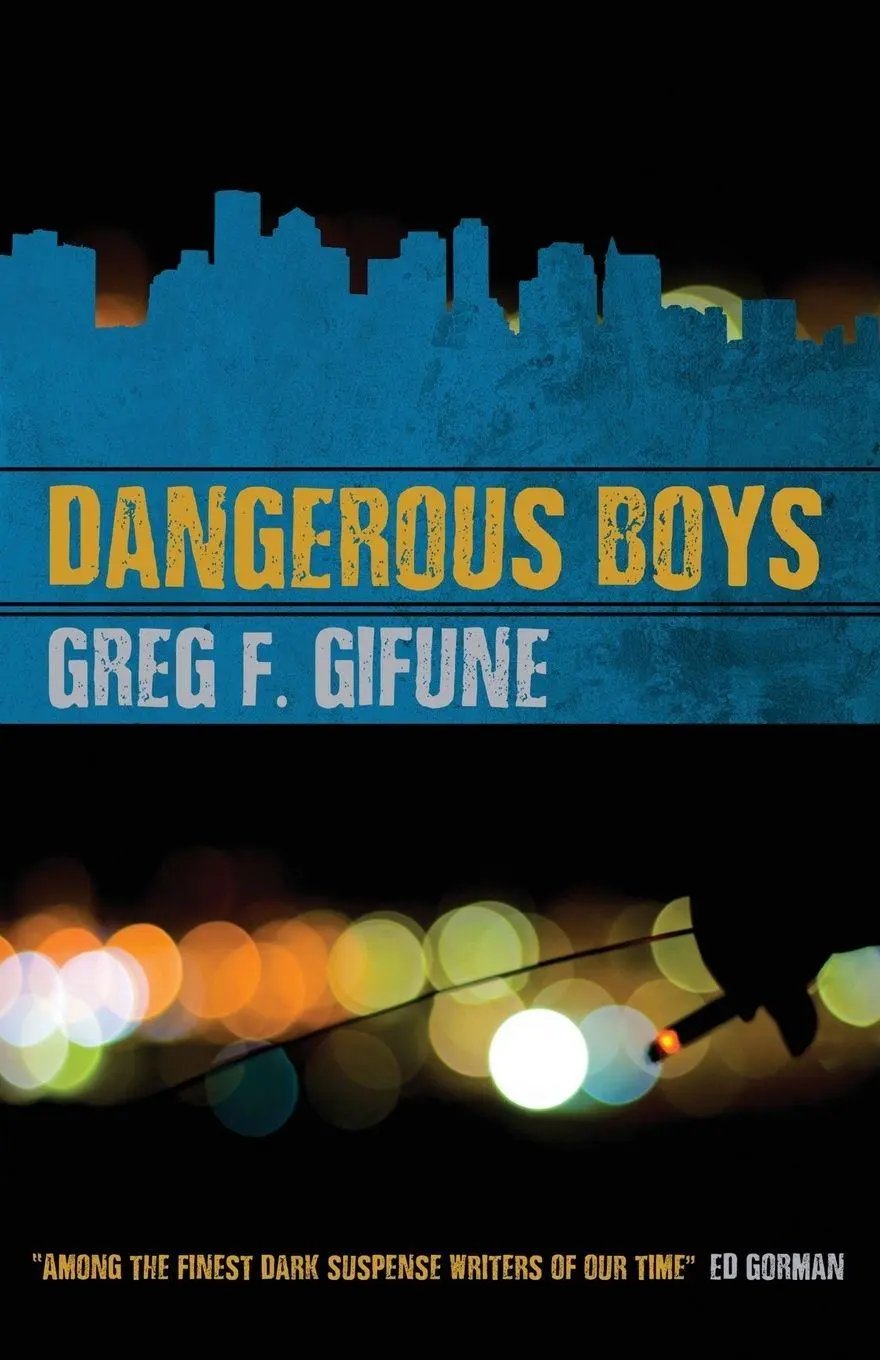 Cover: 9781946502520 | Dangerous Boys | Greg F. Gifune | Taschenbuch | Englisch | 2018