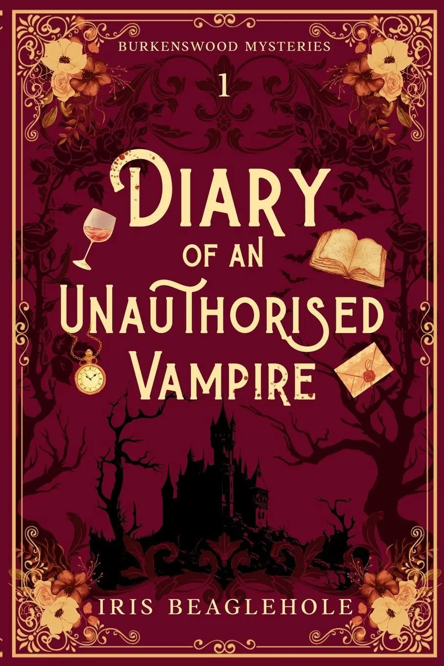 Cover: 9781991292520 | Diary of an Unauthorised Vampire | Iris Beaglehole | Taschenbuch