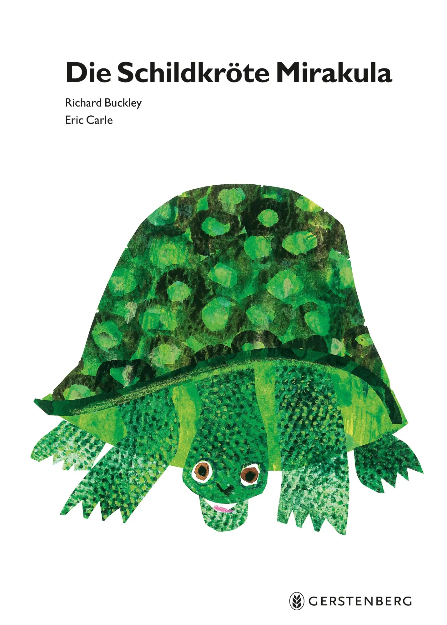 Cover: 9783836962520 | Die Schildkröte Mirakula | Eric Carle Classic Edition | Carle (u. a.)