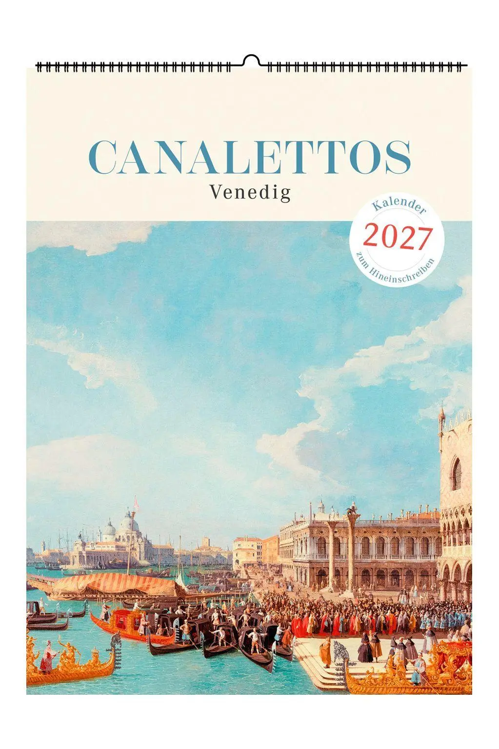 Cover: 9783968492520 | Canalettos Venedig. Wandkalender 2027 | Giovanni Antonio Canal | 13 S.