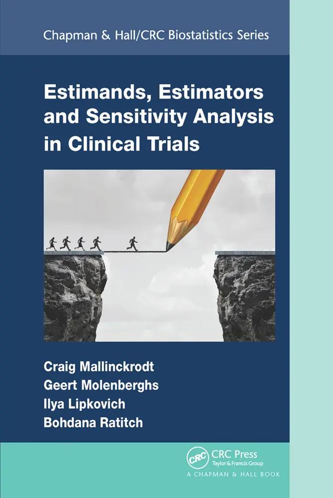 Cover: 9781032242620 | Estimands, Estimators and Sensitivity Analysis in Clinical Trials