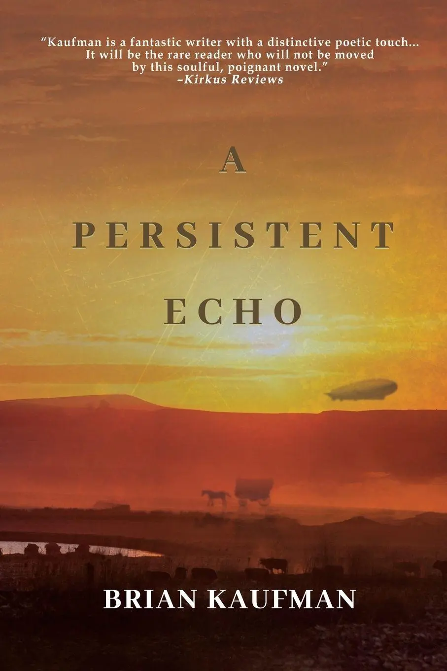 Cover: 9781685132620 | A Persistent Echo | Brian Kaufman | Taschenbuch | Englisch | 2023