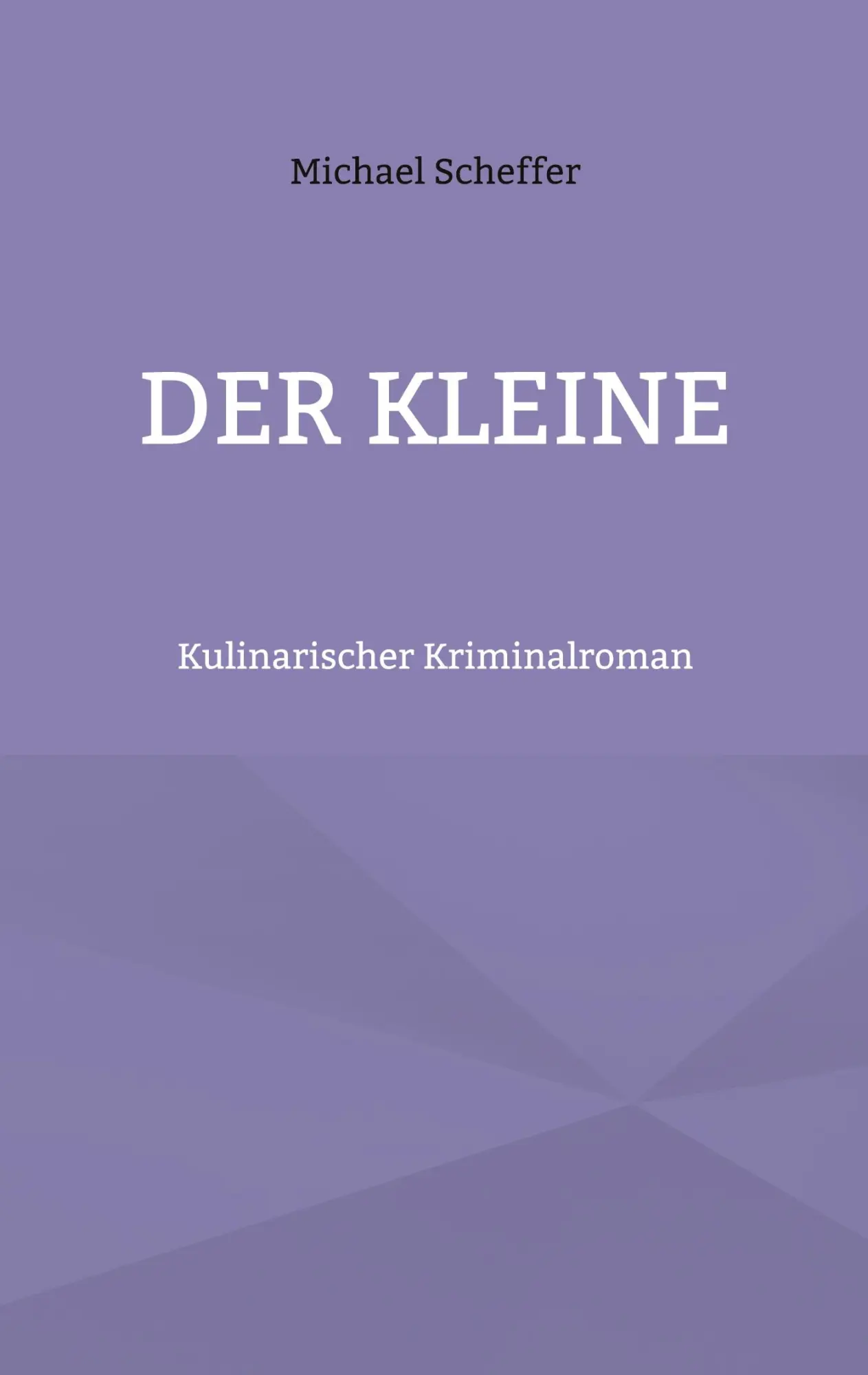 Cover: 9783757822620 | Der Kleine | Kulinarischer Kriminalroman | Michael Scheffer | Buch