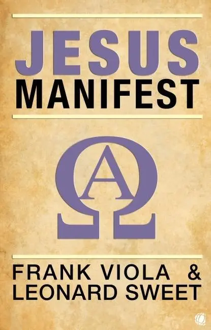 Cover: 9783936322620 | Jesus-Manifest | Frank/Sweet, Leonard Viola | Buch | 224 S. | Deutsch