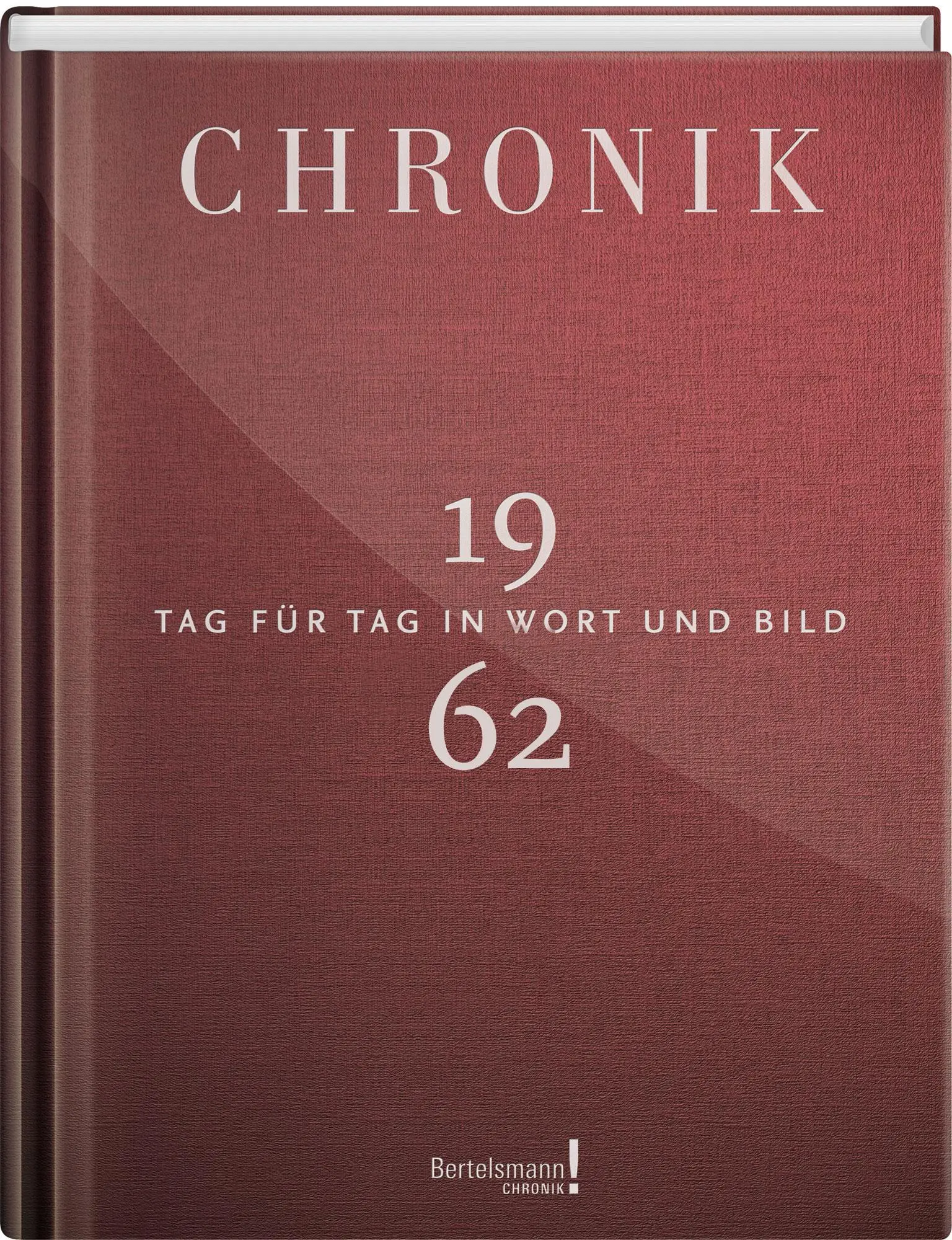 Cover: 9783945302620 | Chronik 1962 | Tag für Tag in Wort und Bild | Buch | 240 S. | Deutsch