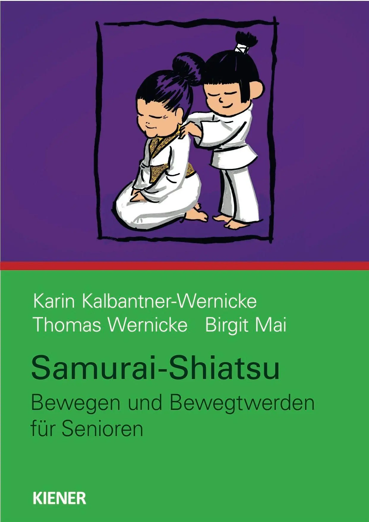 Cover: 9783948442620 | Samurai-Shiatsu | Bewegen und Bewegtwerden für Senioren | Taschenbuch