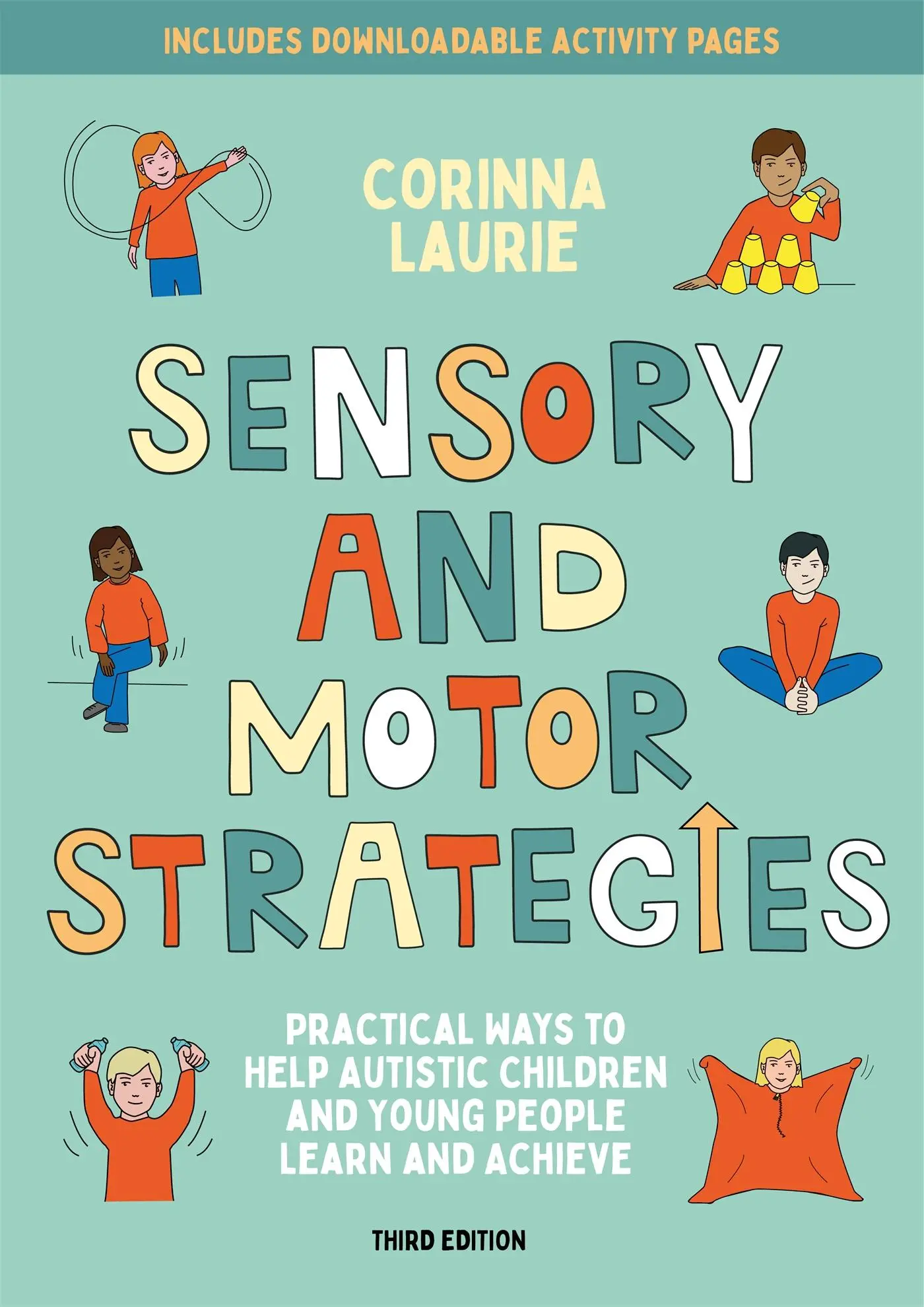 Cover: 9781839972720 | Sensory and Motor Strategies (3rd Edition) | Corinna Laurie | Buch